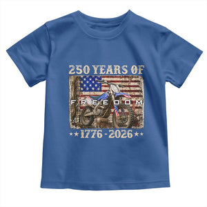 250 Years Of Freedom Dirt Bike Motocross 1776 2026 Toddler T Shirt