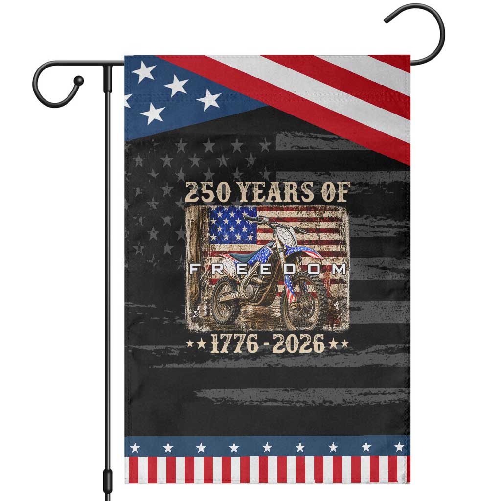 250 Years Of Freedom Dirt Bike Motocross 1776 2026 Patriotic Garden Flag TS11 Distressed Black Blue Print Your Wear