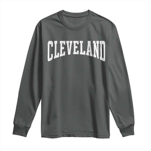 Cleveland Ohio OH City Throwback Design Vintage Long Sleeve Shirt TS11 Dark Heather Print Your Wear