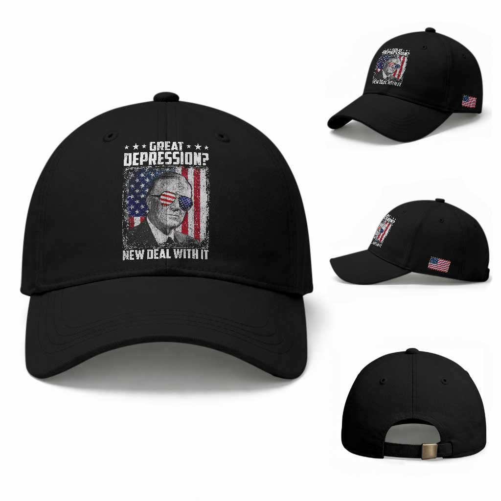 Franklin D Roosevelt Baseball Cap Great Depression New Deal With It TS11 Baseball Cap Universal Fit Black Print Your Wear