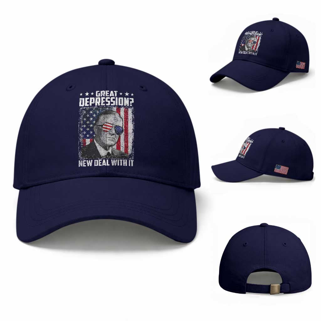 Franklin D Roosevelt Baseball Cap Great Depression New Deal With It TS11 Baseball Cap Universal Fit Dark Blue Print Your Wear