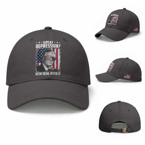 Franklin D Roosevelt Baseball Cap Great Depression New Deal With It TS11 Baseball Cap Universal Fit Dark Gray Print Your Wear