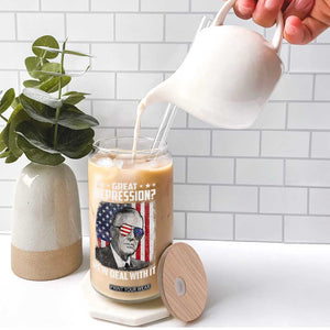 Franklin D Roosevelt Glass Can Great Depression New Deal With It TS11 Print Your Wear