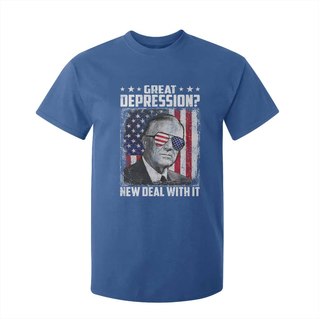 Franklin D Roosevelt T Shirt For Kid Great Depression New Deal With It TS11 Royal Blue Print Your Wear