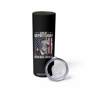 Franklin D Roosevelt Skinny Tumbler Great Depression New Deal With It TS11 Print Your Wear