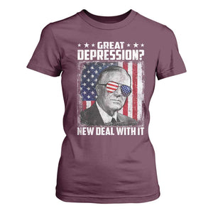 Franklin D Roosevelt T Shirt For Women Great Depression New Deal With It TS11 Maroon Print Your Wear