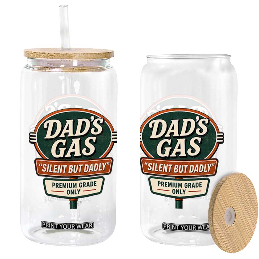 Dads Gas Silent But Dadly Glass Can Funny Fart Dad Farting Father's Day TS11 Print Your Wear