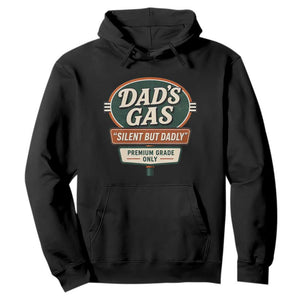 Dads Gas Silent But Dadly Hoodie Funny Fart Dad Farting Father's Day TS11 Black Print Your Wear