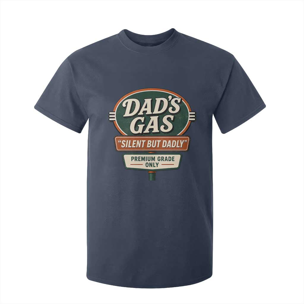 Dads Gas Silent But Dadly T Shirt For Kid Funny Fart Dad Farting Father's Day TS11 Navy Print Your Wear