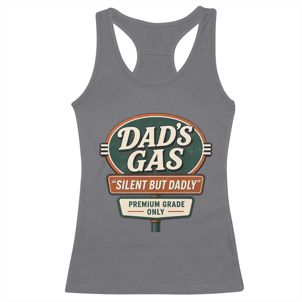 Dads Gas Silent But Dadly Racerback Tank Top Funny Fart Dad Farting Father's Day TS11 Charcoal Print Your Wear