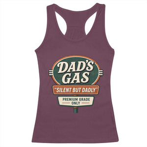 Dads Gas Silent But Dadly Racerback Tank Top Funny Fart Dad Farting Father's Day TS11 Maroon Print Your Wear