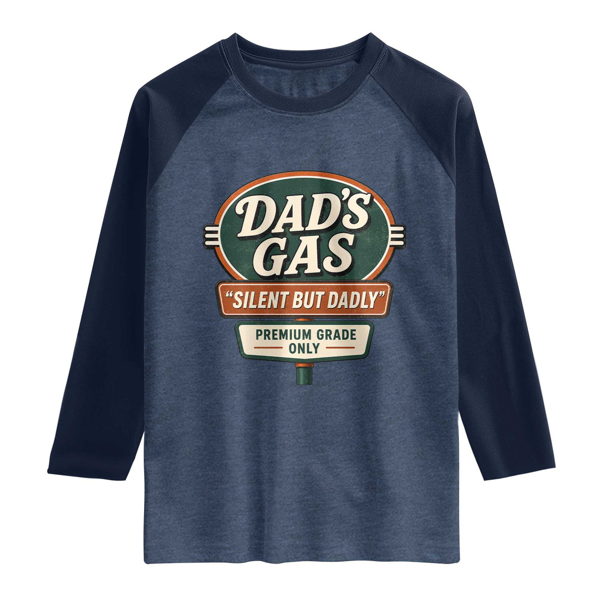 Dads Gas Silent But Dadly Raglan Shirt Funny Fart Dad Farting Father's Day TS11 Heather Denim Navy Print Your Wear