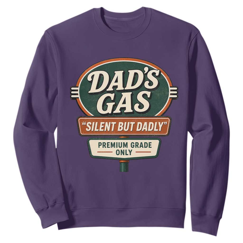 Dads Gas Silent But Dadly Sweatshirt Funny Fart Dad Farting Father's Day TS11 Purple Print Your Wear