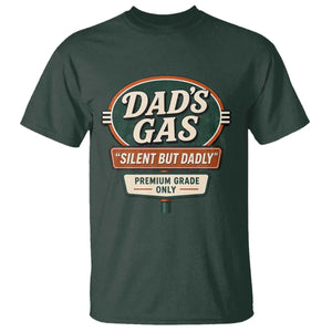 Dads Gas Silent But Dadly T Shirt Funny Fart Dad Farting Father's Day TS11 Dark Forest Green Print Your Wear