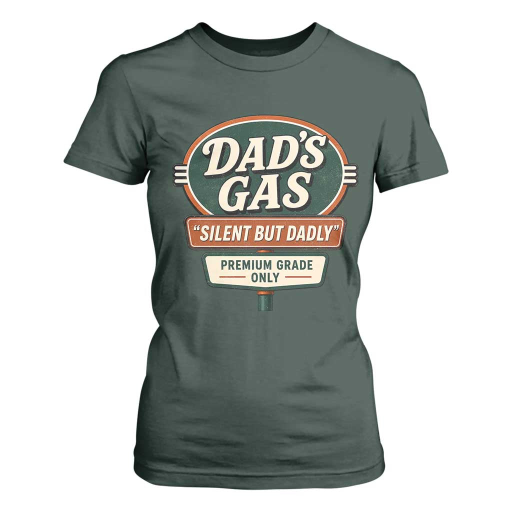 Dads Gas Silent But Dadly T Shirt For Women Funny Fart Dad Farting Father's Day TS11 Dark Forest Green Print Your Wear