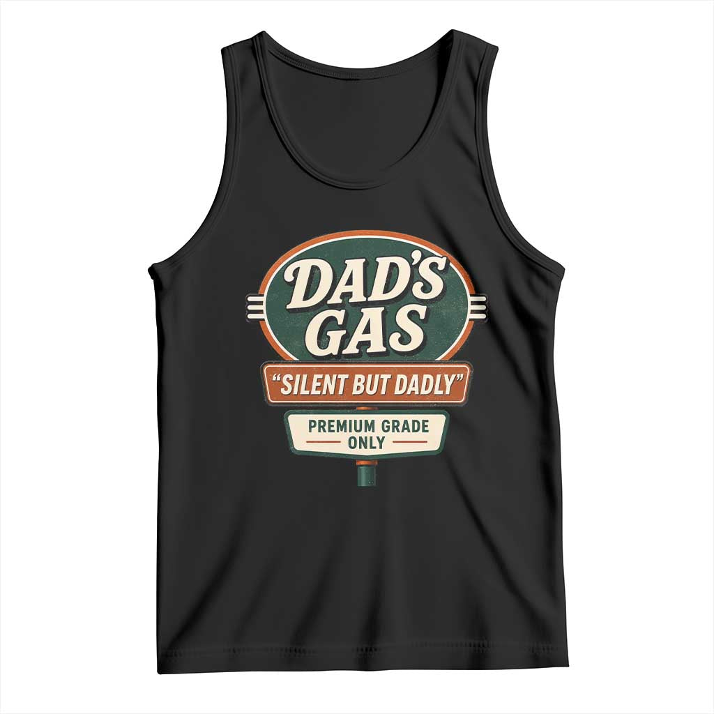Dads Gas Silent But Dadly Tank Top Funny Fart Dad Farting Father's Day TS11 Black Print Your Wear