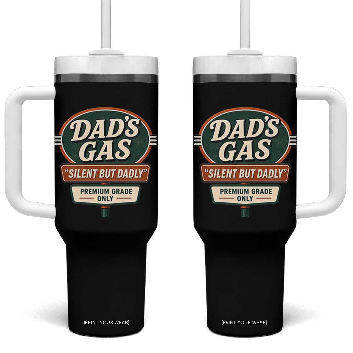 Dads Gas Silent But Dadly Tumbler With Handle Funny Fart Dad Farting Father's Day TS11 One Size: 40 oz Black Print Your Wear