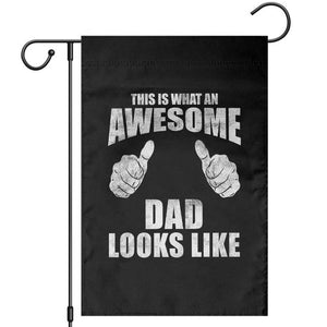 This Is What An Awesome Dad Looks Like Garden Flag Funny Fathers Day Gifts TS11 Black Print Your Wear