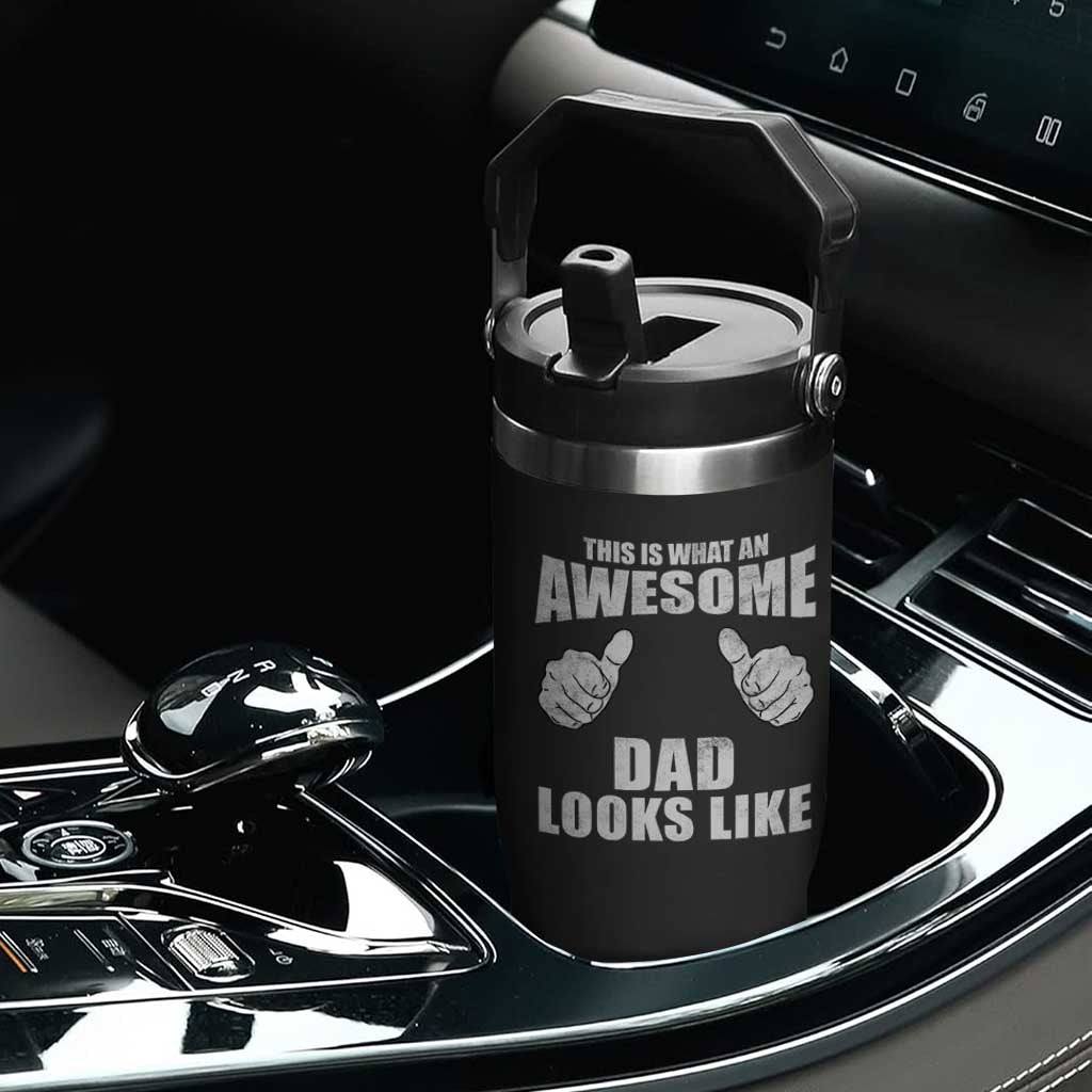 This Is What An Awesome Dad Looks Like Flip Straw Tumbler Funny Fathers Day Gifts TS11 Print Your Wear