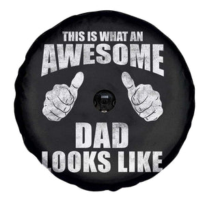 This Is What An Awesome Dad Looks Like Spare Tire Cover Funny Fathers Day Gifts TS11 Print Your Wear