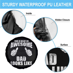 This Is What An Awesome Dad Looks Like Spare Tire Cover Funny Fathers Day Gifts TS11 Print Your Wear