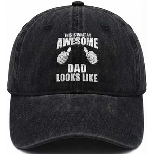 This Is What An Awesome Dad Looks Like Washed Cotton Baseball Cap Funny Fathers Day Gifts TS11 Print Your Wear
