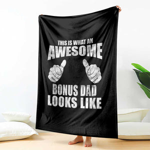 This Is What An Awesome Bonus Dad Looks Like Throw Blanket Funny Step Dad Fathers Day Gifts TS11 Print Your Wear
