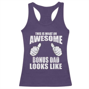 This Is What An Awesome Bonus Dad Looks Like Racerback Tank Top Funny Step Dad Fathers Day Gifts TS11 Purple Print Your Wear