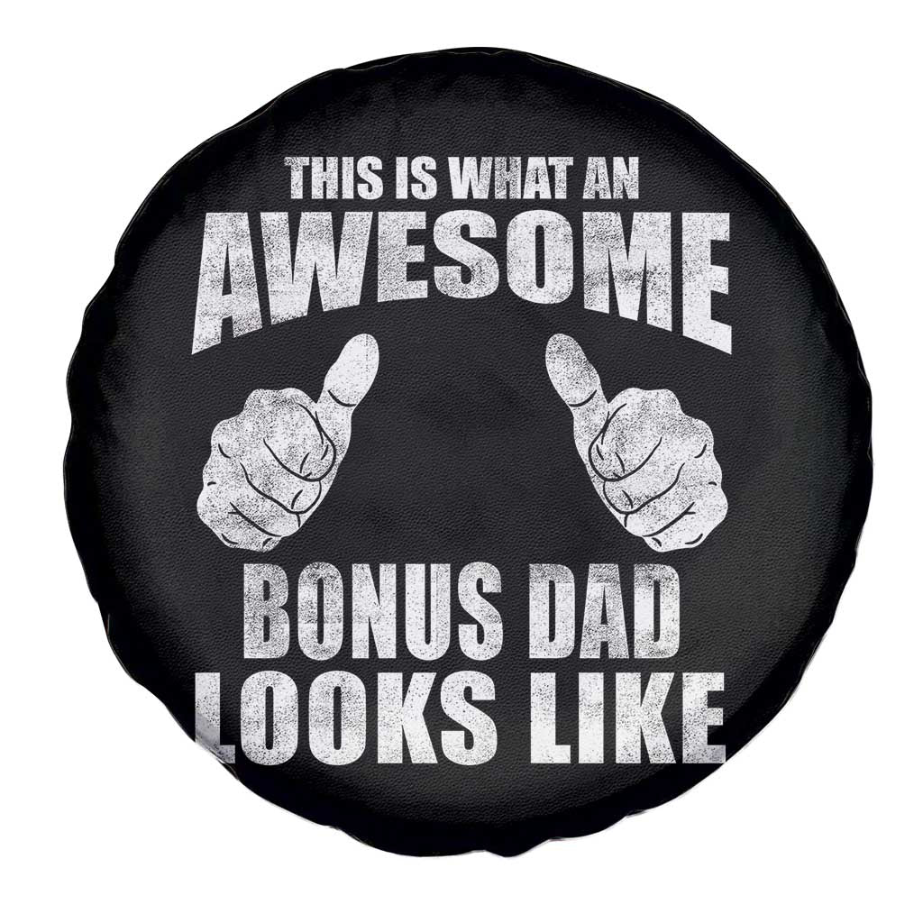 This Is What An Awesome Bonus Dad Looks Like Spare Tire Cover Funny Step Dad Fathers Day Gifts TS11 Print Your Wear