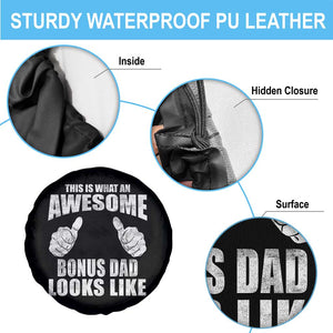 This Is What An Awesome Bonus Dad Looks Like Spare Tire Cover Funny Step Dad Fathers Day Gifts TS11 Print Your Wear
