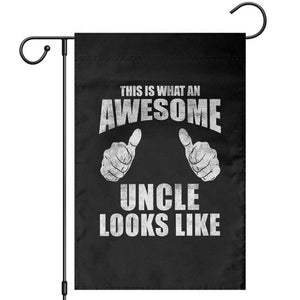 This Is What An Awesome Uncle Looks Like Garden Flag Funny Fathers Day Gifts TS11 Black Print Your Wear