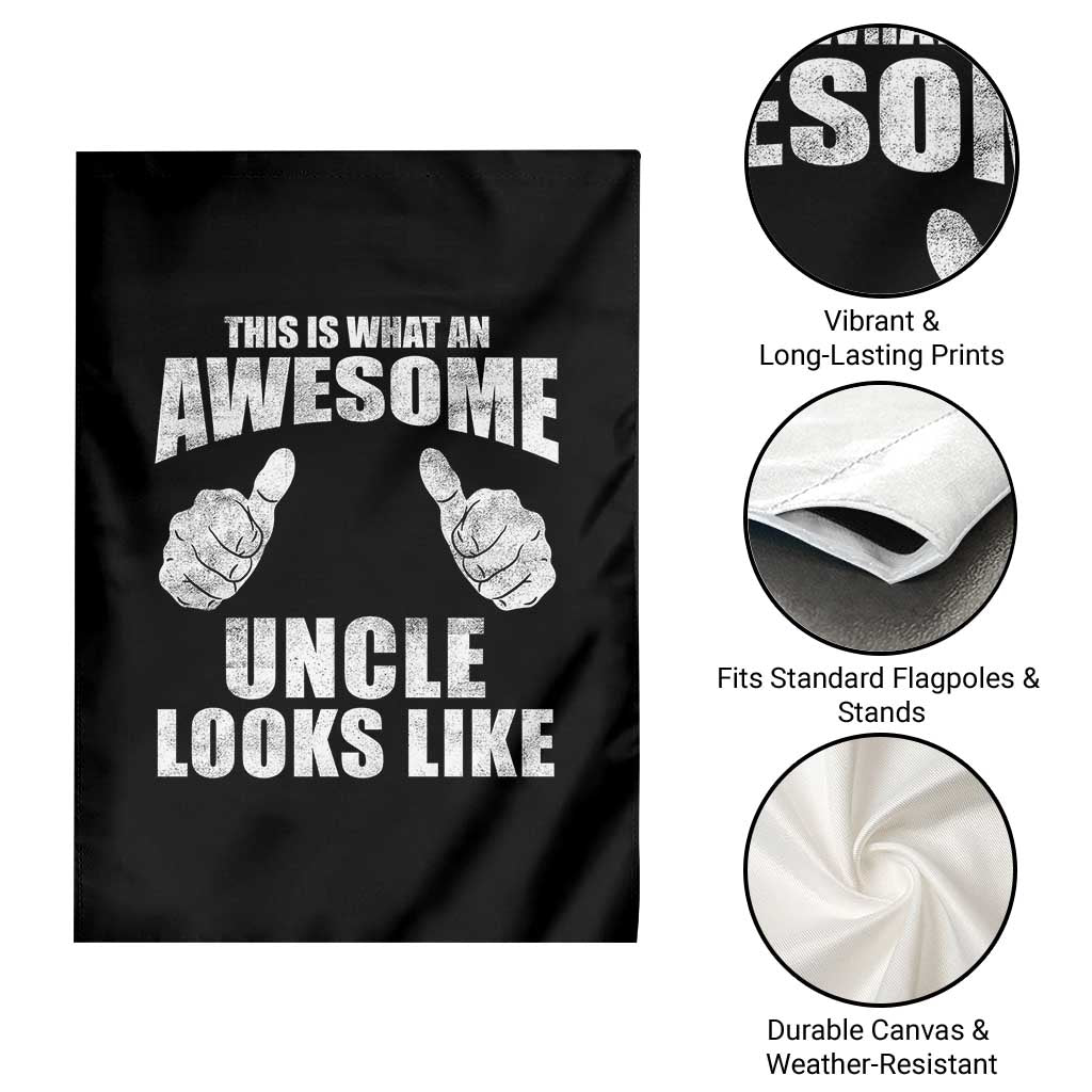 This Is What An Awesome Uncle Looks Like Garden Flag Funny Fathers Day Gifts TS11 Print Your Wear