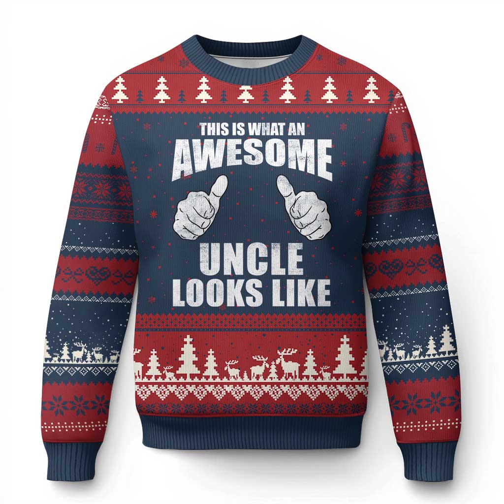 This Is What An Awesome Uncle Looks Like Ugly Christmas Sweater Funny Fathers Day Gifts TS11 Navy Red Print Your Wear