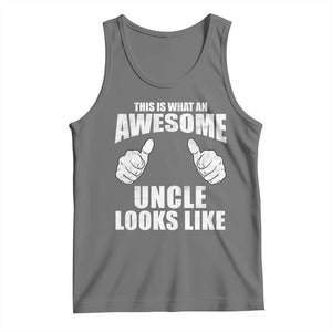 This Is What An Awesome Uncle Looks Like Tank Top Funny Fathers Day Gifts TS11 Black Heather Print Your Wear