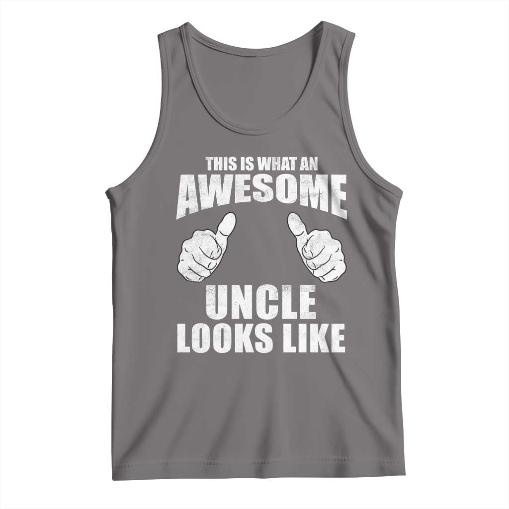 This Is What An Awesome Uncle Looks Like Tank Top Funny Fathers Day Gifts TS11 Deep Heather Print Your Wear