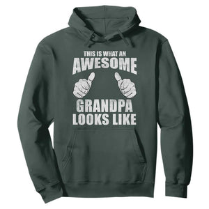 This Is What An Awesome Grandpa Looks Like Hoodie Funny Fathers Day Gifts TS11 Dark Forest Green Print Your Wear