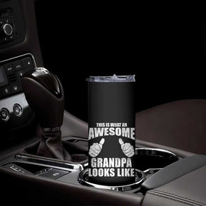 This Is What An Awesome Grandpa Looks Like Skinny Tumbler Funny Fathers Day Gifts TS11 Print Your Wear