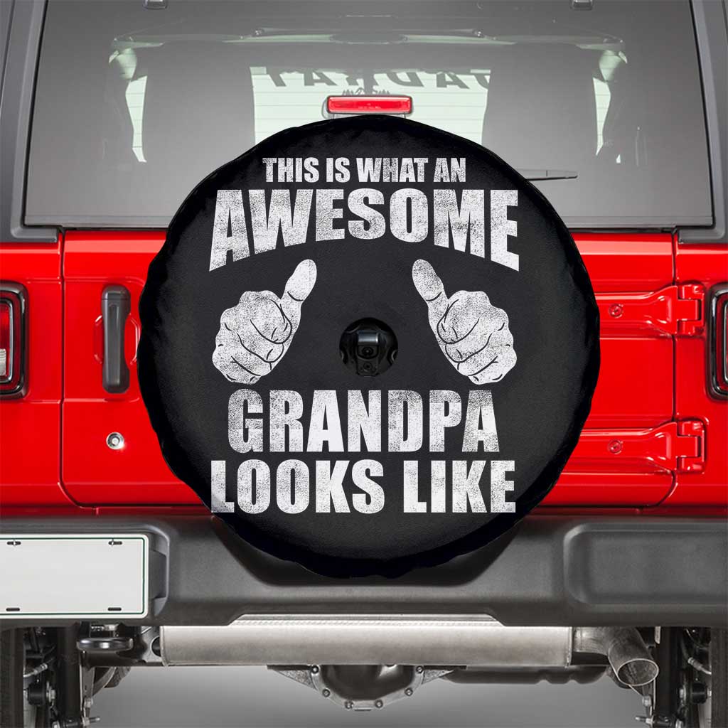 This Is What An Awesome Grandpa Looks Like Spare Tire Cover Funny Fathers Day Gifts TS11 Black Print Your Wear