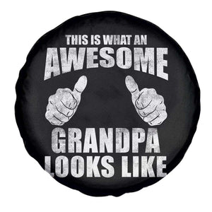 This Is What An Awesome Grandpa Looks Like Spare Tire Cover Funny Fathers Day Gifts TS11 Print Your Wear