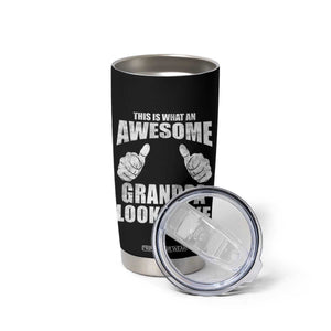 This Is What An Awesome Grandpa Looks Like Tumbler Cup Funny Fathers Day Gifts TS11 Print Your Wear