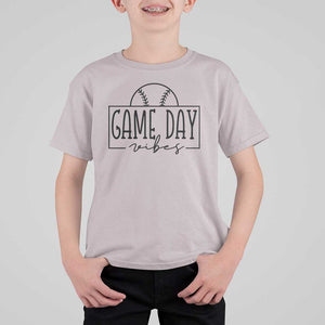 Funny Baseball T Shirt For Kid Game Day Vibes Ball Softball Player TS11 Ice Gray Print Your Wear