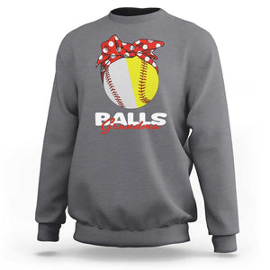 Balls Grandma Sweatshirt Baseball Softball Grandmother Sport TS11 Charcoal Print Your Wear