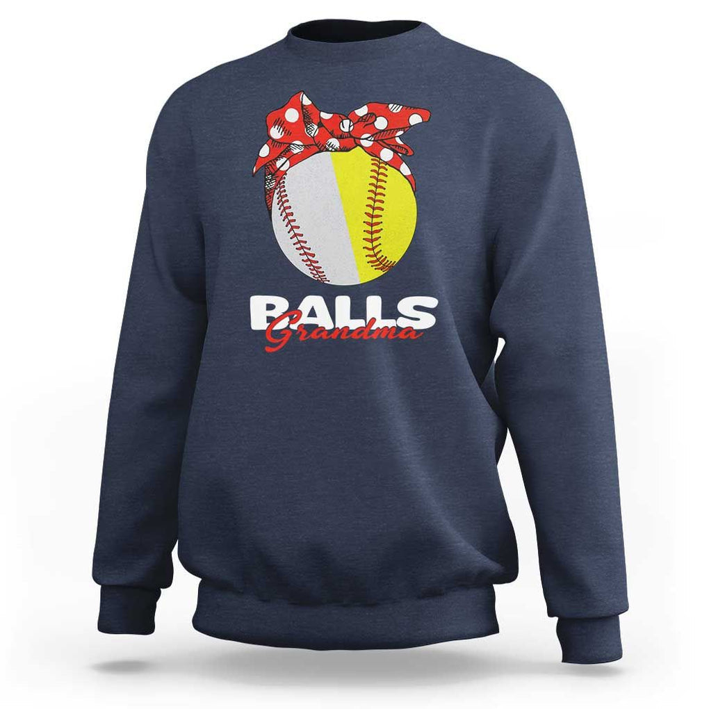 Balls Grandma Sweatshirt Baseball Softball Grandmother Sport TS11 Navy Print Your Wear