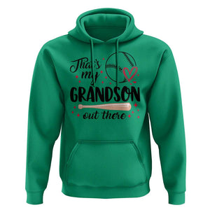 Funny Baseball Grandma Hoodie That's My Grandson Out There Grandfather TS11 Irish Green Print Your Wear