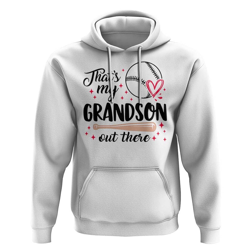 Funny Baseball Grandma Hoodie That's My Grandson Out There Grandfather TS11 White Print Your Wear