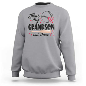 Funny Baseball Grandma Sweatshirt That's My Grandson Out There Grandfather TS11 Sport Gray Print Your Wear