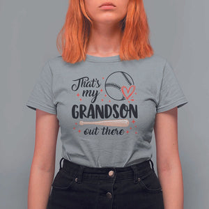 Funny Baseball Grandma T Shirt For Women That's My Grandson Out There Grandfather TS11 Sport Gray Print Your Wear