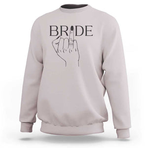 Funny Bride Sweatshirt Cute Wedding Honeymoon Finger Ring TS11 Ice Gray Print Your Wear