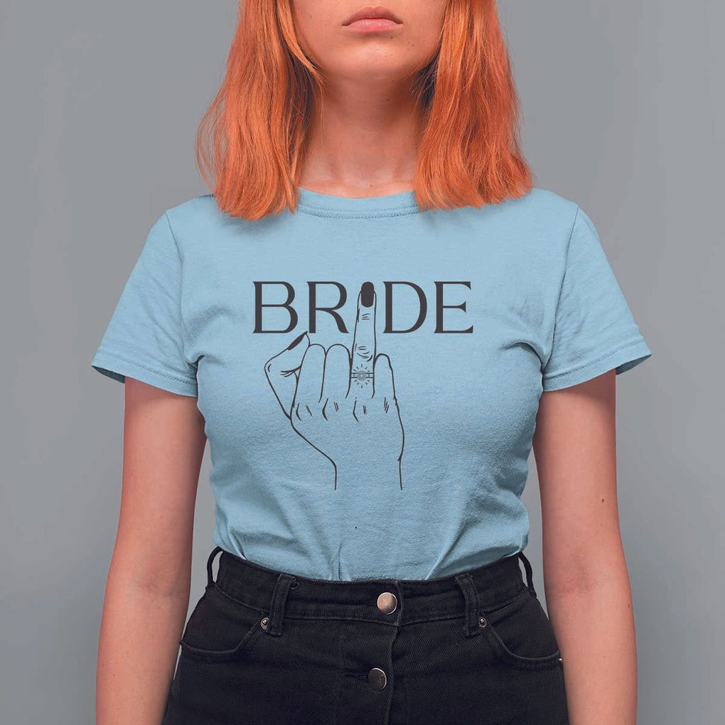 Funny Bride T Shirt For Women Cute Wedding Honeymoon Finger Ring TS11 Light Blue Print Your Wear