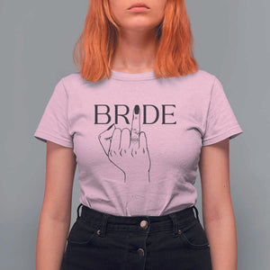 Funny Bride T Shirt For Women Cute Wedding Honeymoon Finger Ring TS11 Light Pink Print Your Wear